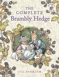 The Complete Brambly Hedge - Hardcover