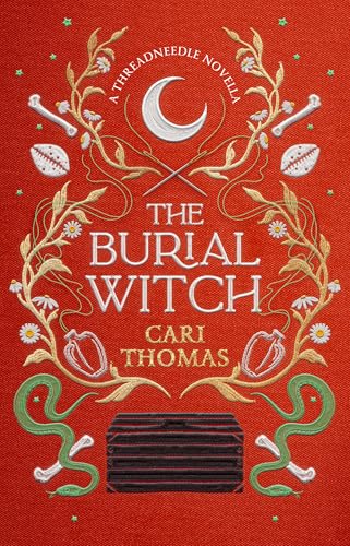 The Burial Witch: A Threadneedle Novella - Hardcover