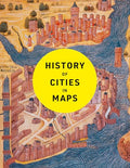 History of Cities in Maps - Hardcover