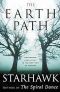 The Earth Path: Grounding Your Spirit in the Rhythms of Nature - Paperback
