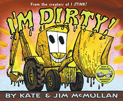 I'm Dirty! - Hardcover