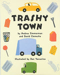 Trashy Town - Hardcover