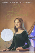 Ella Enchanted: A Newbery Honor Award Winner - Hardcover