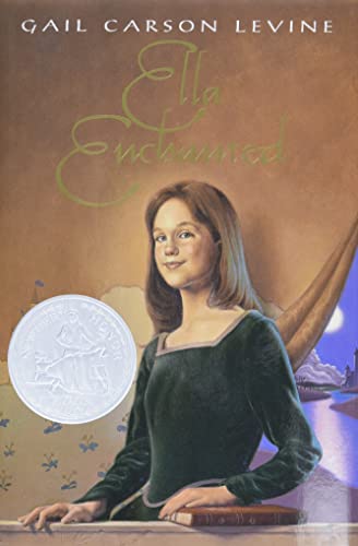 Ella Enchanted: A Newbery Honor Award Winner - Hardcover