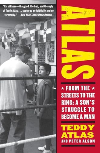 Atlas: From the Streets to the Ring: A Son's Struggle to Become a Man - Paperback