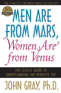 Men Are from Mars, Women Are from Venus: The Classic Guide to Understanding the Opposite Sex - Paperback