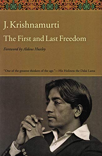 The First and Last Freedom - Paperback