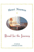 Bread for the Journey: A Daybook of Wisdom and Faith - Paperback