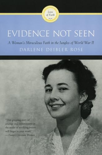 Evidence Not Seen: A Woman's Miraculous Faith in the Jungles of World War II - Paperback