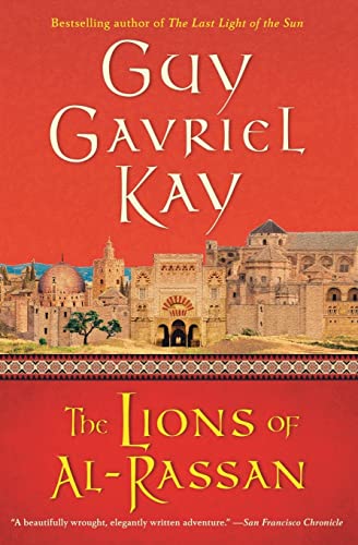 The Lions of Al-Rassan: Lions of Al-Rassan, the - Paperback