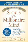 Secrets of the Millionaire Mind: Mastering the Inner Game of Wealth - Hardcover