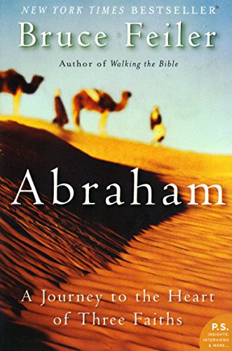 Abraham: A Journey to the Heart of Three Faiths - Paperback