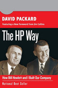 The HP Way: How Bill Hewlett and I Built Our Company - Paperback