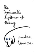 The Unbearable Lightness of Being - Paperback
