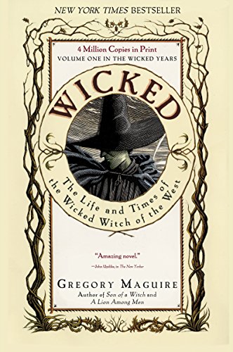 Wicked: The Life and Times of the Wicked Witch of the West - Paperback