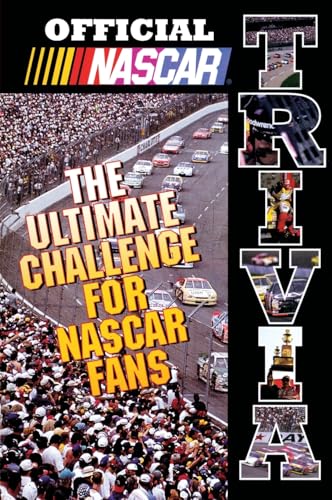 Official NASCAR Trivia: The Ultimate Challenge for NASCAR Fans - Paperback