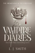 The Vampire Diaries: The Awakening and the Struggle - Paperback