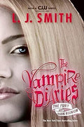 The Vampire Diaries: The Fury and Dark Reunion - Paperback