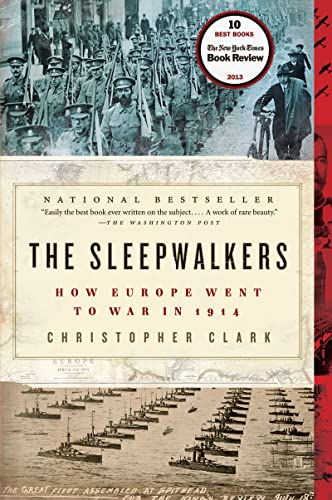 The Sleepwalkers: How Europe Went to War in 1914 - Paperback