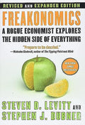Freakonomics REV Ed: A Rogue Economist Explores the Hidden Side of Everything - Hardcover