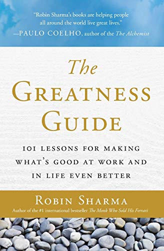 The Greatness Guide: 101 Lessons for Making What's Good at Work and in Life Even Better - Paperback