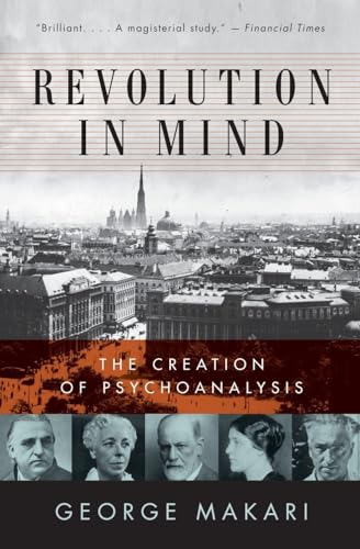 Revolution in Mind: The Creation of Psychoanalysis - Paperback