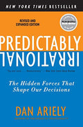 Predictably Irrational, Revised and Expanded Edition: The Hidden Forces That Shape Our Decisions - Paperback