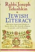 Jewish Literacy Revised Ed: The Most Important Things to Know about the Jewish Religion, Its People, and Its History - Hardcover