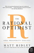 The Rational Optimist: How Prosperity Evolves - Paperback