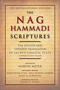 The Nag Hammadi Scriptures: The Revised and Updated Translation of Sacred Gnostic Texts Complete in One Volume - Paperback