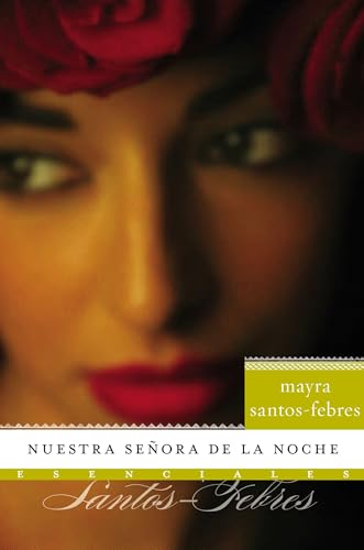 Nuestra Senora de la Noche: Novela - Paperback