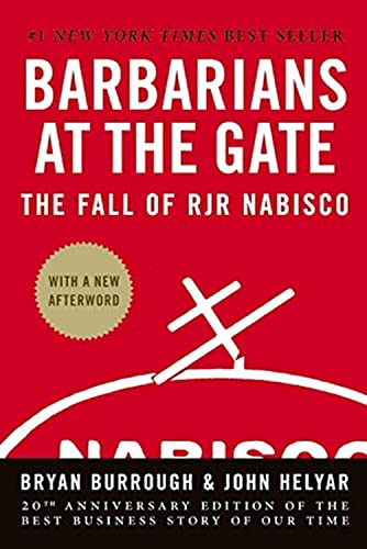 Barbarians at the Gate: The Fall of RJR Nabisco - Hardcover