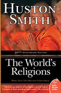 The World's Religions: Completely Revised and Updated Edition of ``The Religions of Man'' - Paperback