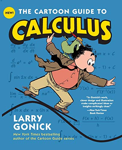 The Cartoon Guide to Calculus - Paperback