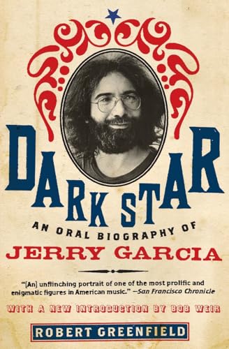 Dark Star: An Oral Biography of Jerry Garcia - Paperback