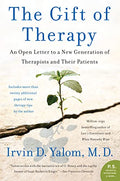 The Gift of Therapy: An Open Letter to a New Generation of Therapists and Their Patients - Paperback