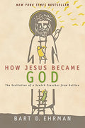How Jesus Became God - Paperback