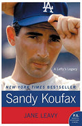 Sandy Koufax: A Lefty's Legacy - Paperback