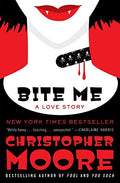 Bite Me: A Love Story - Paperback