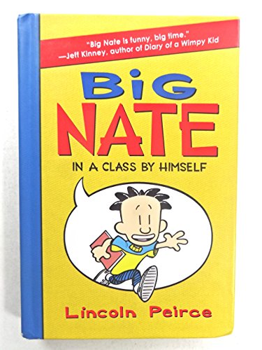 Big Nate: In a Class by Himself - Hardcover