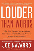 Louder Than Words: Take Your Career from Average to Exceptional with the Hidden Power of Nonverbal Intelligence - Paperback