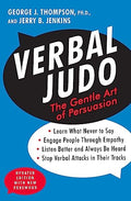 Verbal Judo: The Gentle Art of Persuasion - Paperback