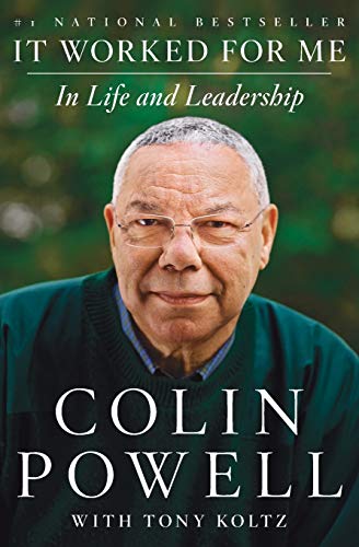 It Worked for Me: In Life and Leadership - Paperback