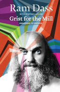 Grist for the Mill: Awakening to Oneness - Paperback