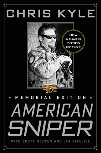 American Sniper: The Autobiography of the Most Lethal Sniper in U.S. Military History - Hardcover