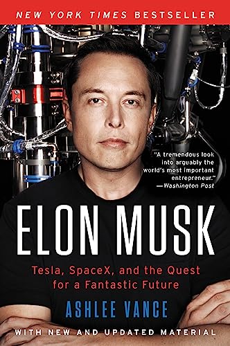 Elon Musk: Tesla, Spacex, and the Quest for a Fantastic Future - Paperback