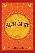 The Alchemist: A Fable about Following Your Dream - Paperback