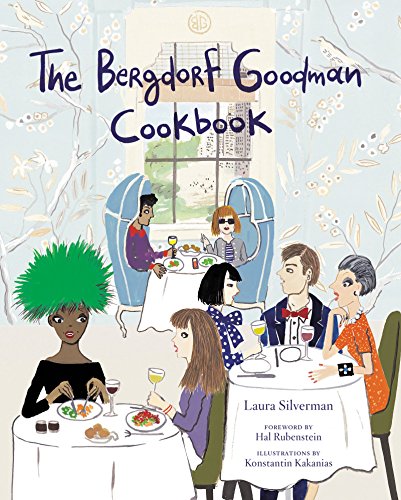 The Bergdorf Goodman Cookbook - Hardcover