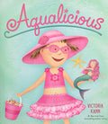 Aqualicious - Hardcover