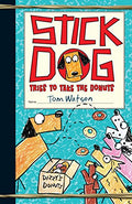 Stick Dog Tries to Take the Donuts - Hardcover